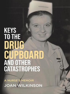 cover image of Keys to the Drug Cupboard and other Catastrophes